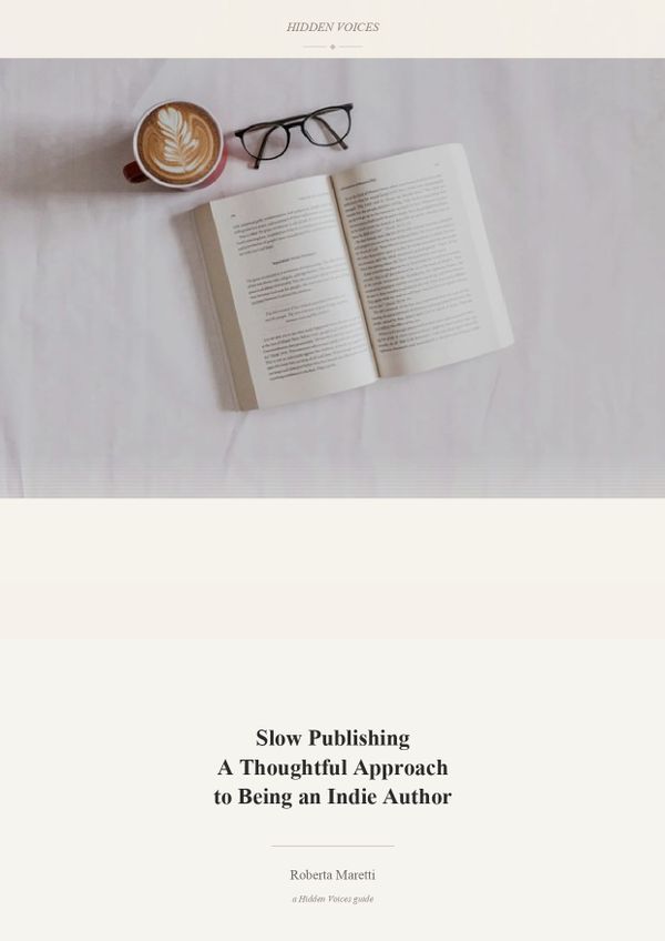 Slow Publishing: A Thoughtful Approach for Indie Authors