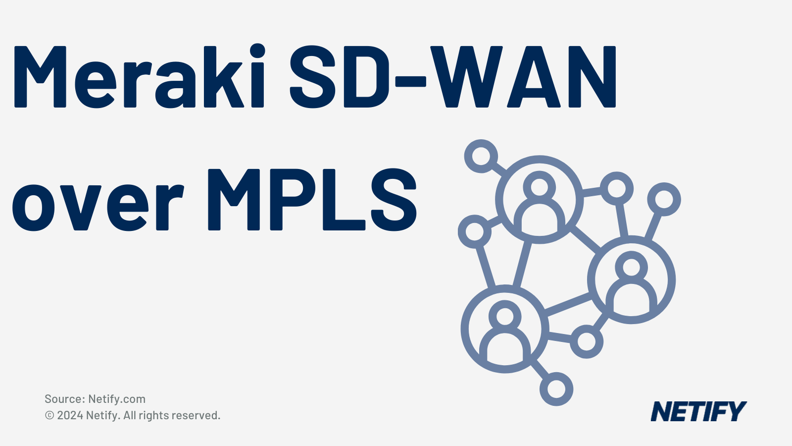 How to deploy Meraki SD WAN over MPLS?