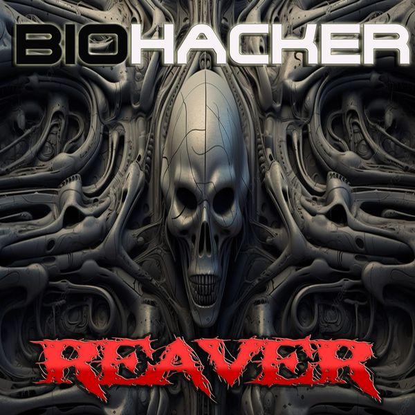 New Biohacker Album: Reaver