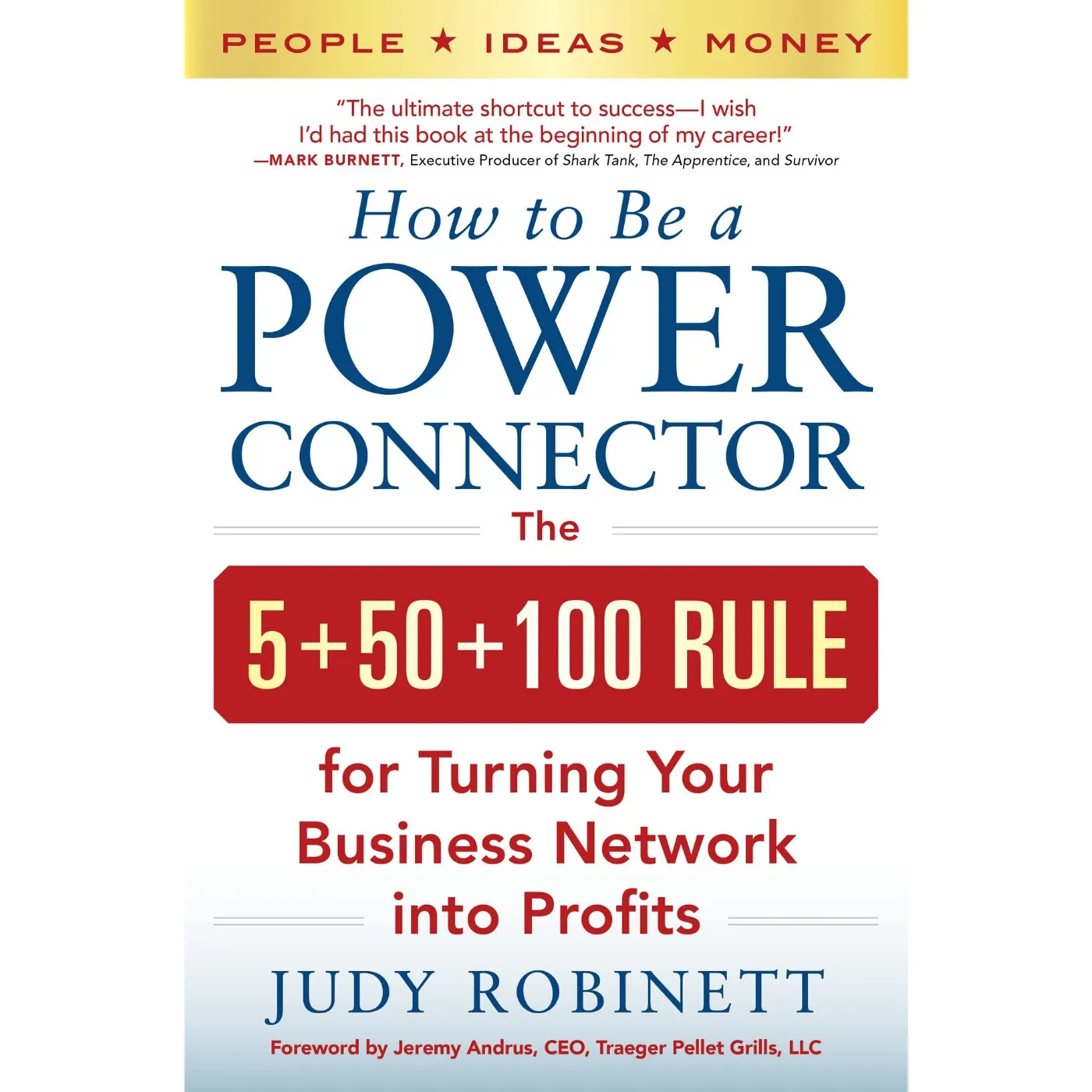How to Be a Power Connector by Judy Robinett