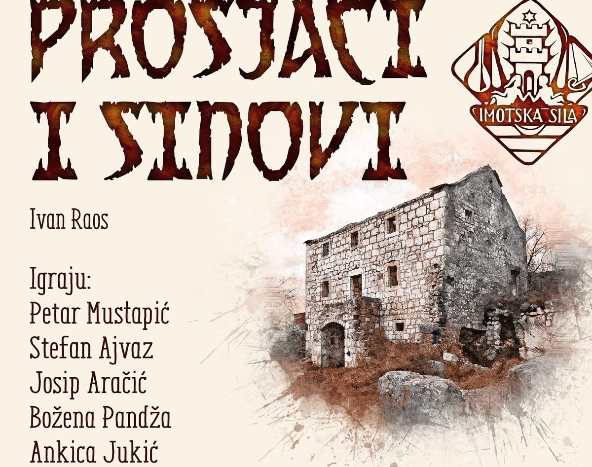 Predstavom "Prosjaci i sinovi" u petak se otvaraju 49. "Imotska sila"