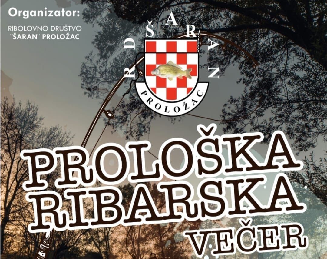 Ribolovno društvo "Šaran" vas poziva na Prološku ribarsku večer