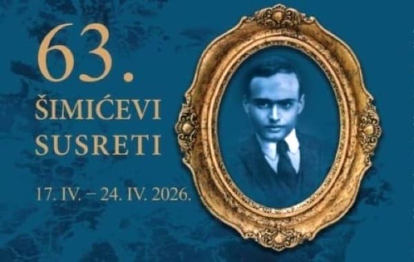63. Šimićevi susreti: Tjedan književnosti i kulture u čast velikih pjesnika