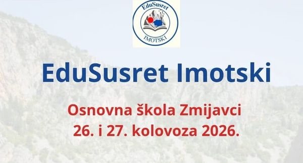 EduSusret Imotski 2026.: Horizonti učenja – povezani znanjem, vođeni inspiracijom