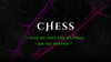 Chess — Wonderland’s Most Dangerous Smile
