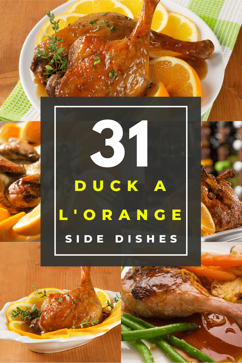 Duck a L'orange Sides