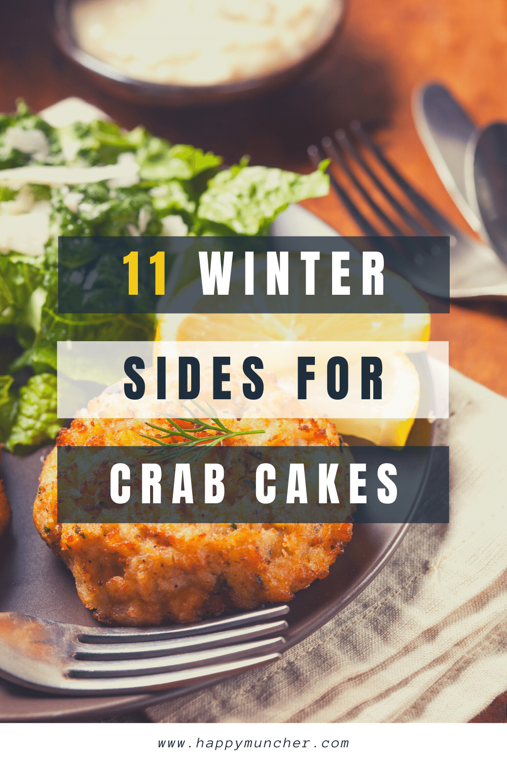 What to Serve with Crab Cakes in Winter