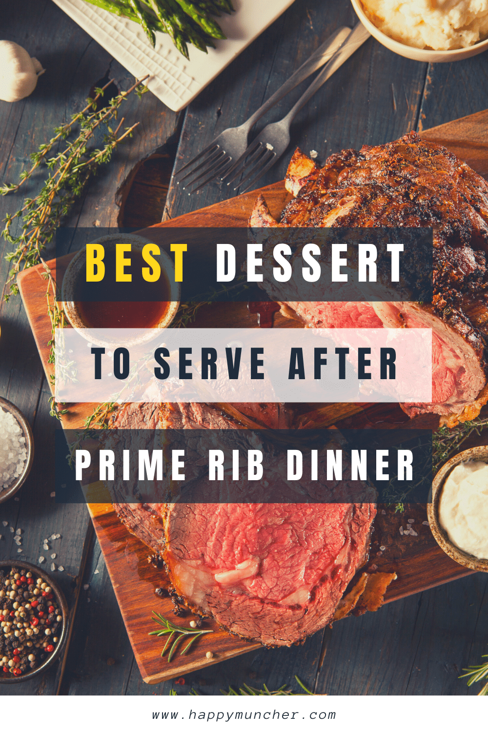 best dessert for prime rib dinner