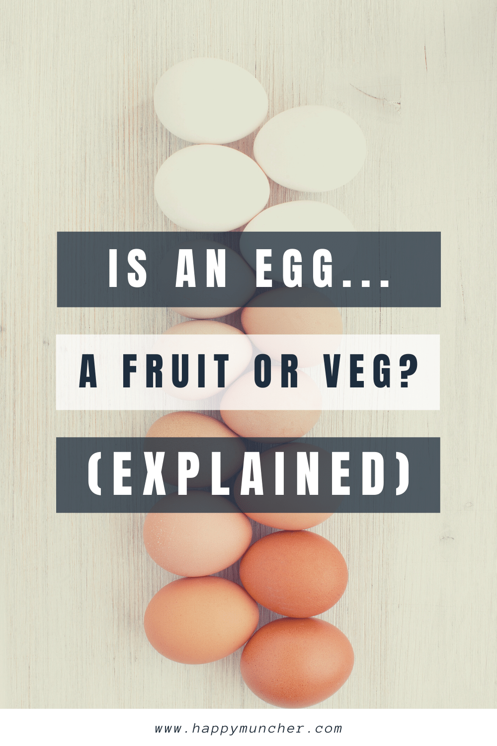 Is an Egg a Fruit or Vegetable
