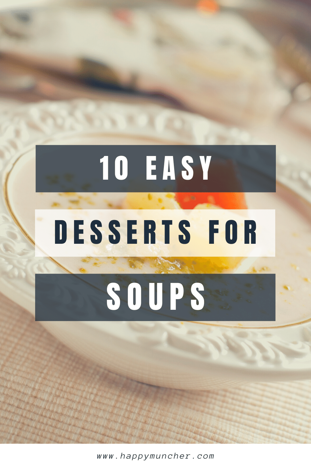 What Dessert Goes With Soup