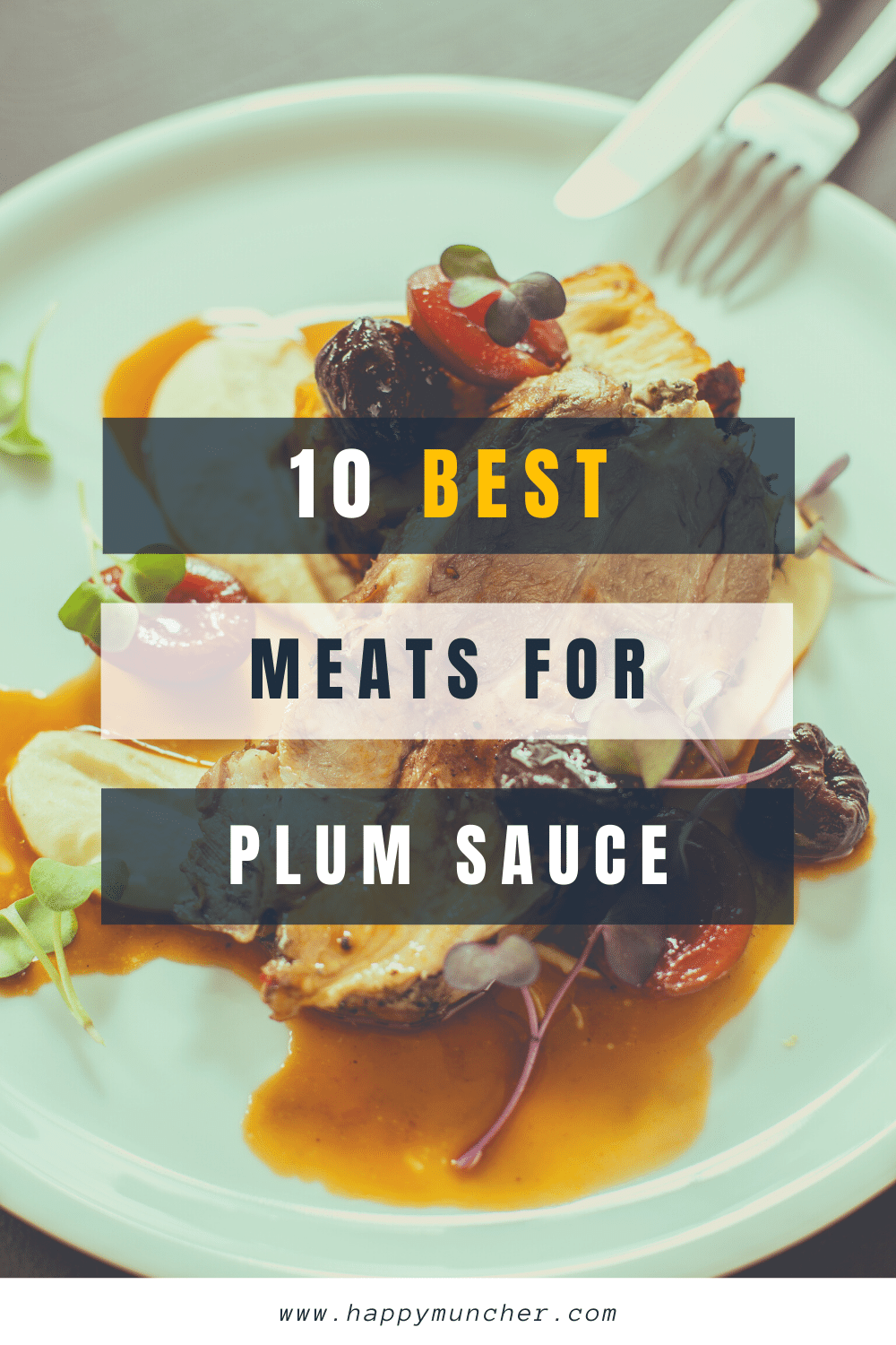 What Meat Goes with Plum Sauce