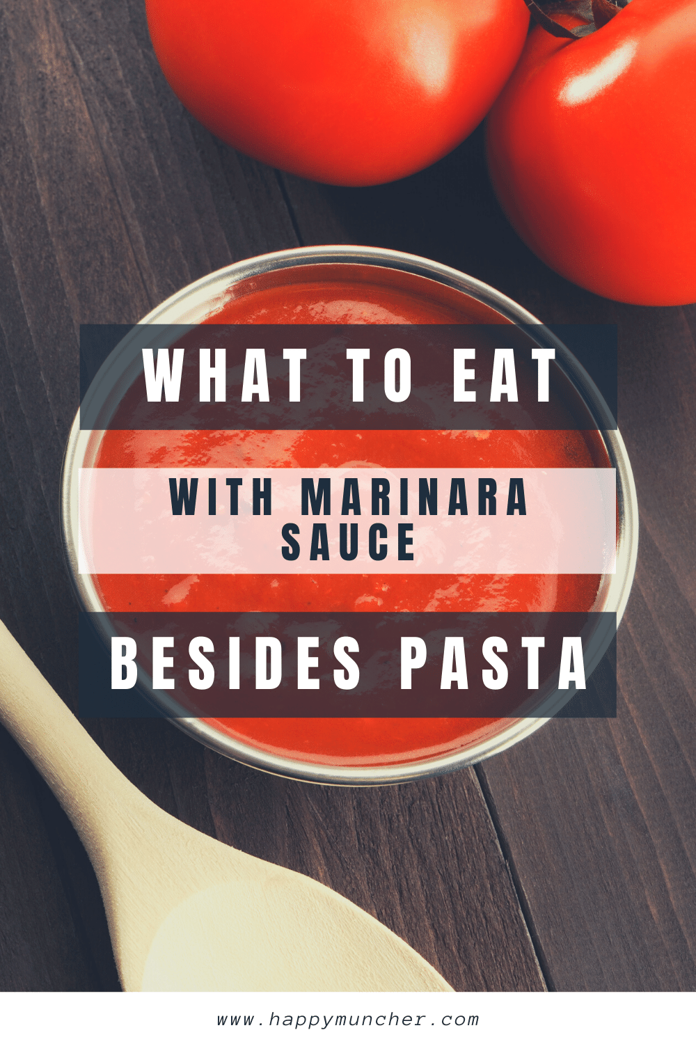 What to Eat with Marinara Sauce Besides Pasta