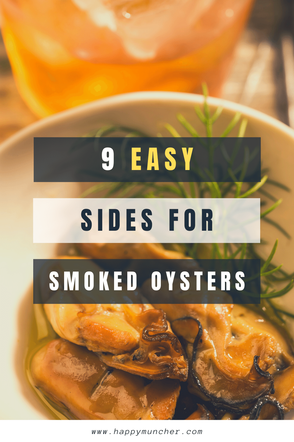 What to Serve with Smoked Oysters
