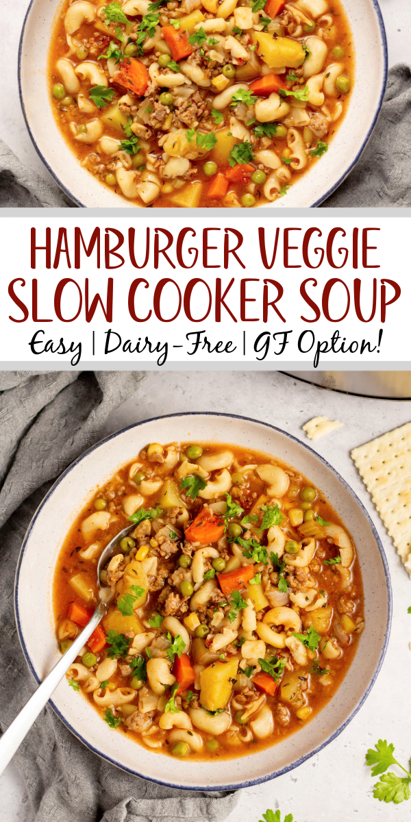 Slow Cooker Hamburger & Vegetable Noodle Soup (Gluten-Free)