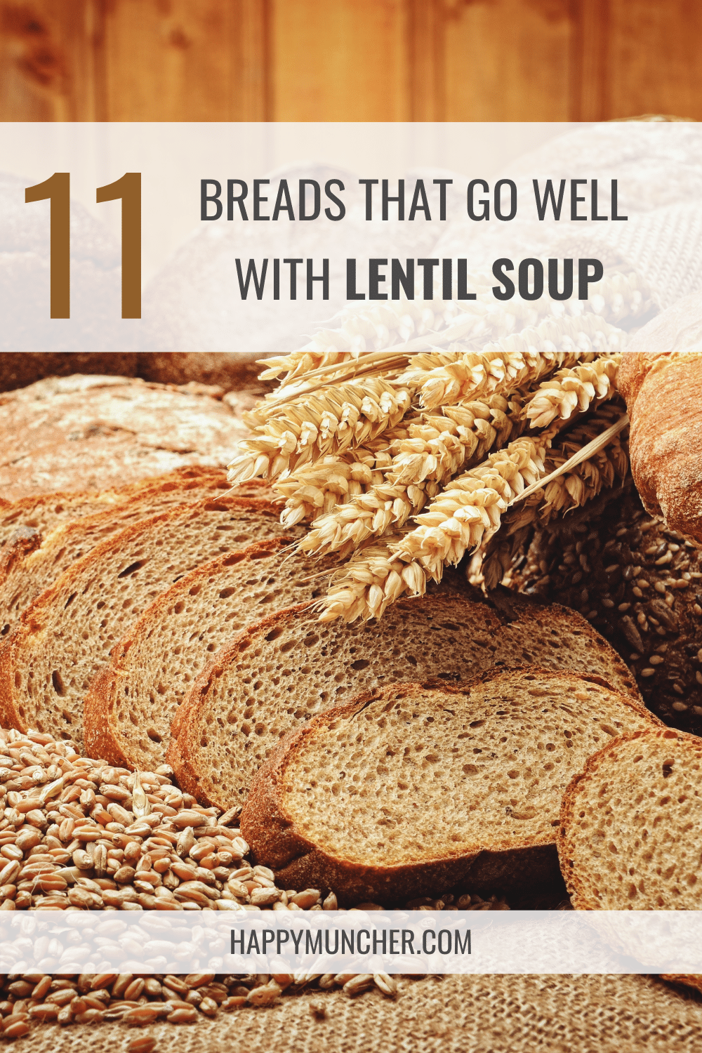 What Bread Goes Well with Lentil Soup
