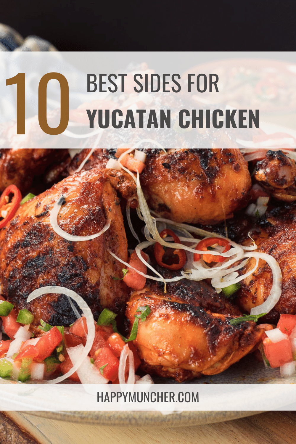 What to Serve with Yucatan Chicken