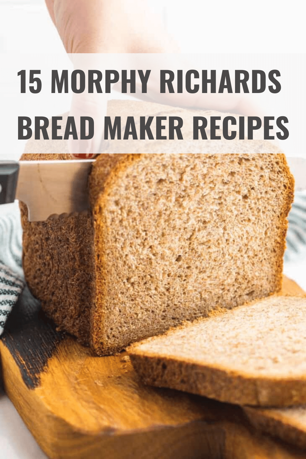 Morphy Richards Bread Maker Recipes