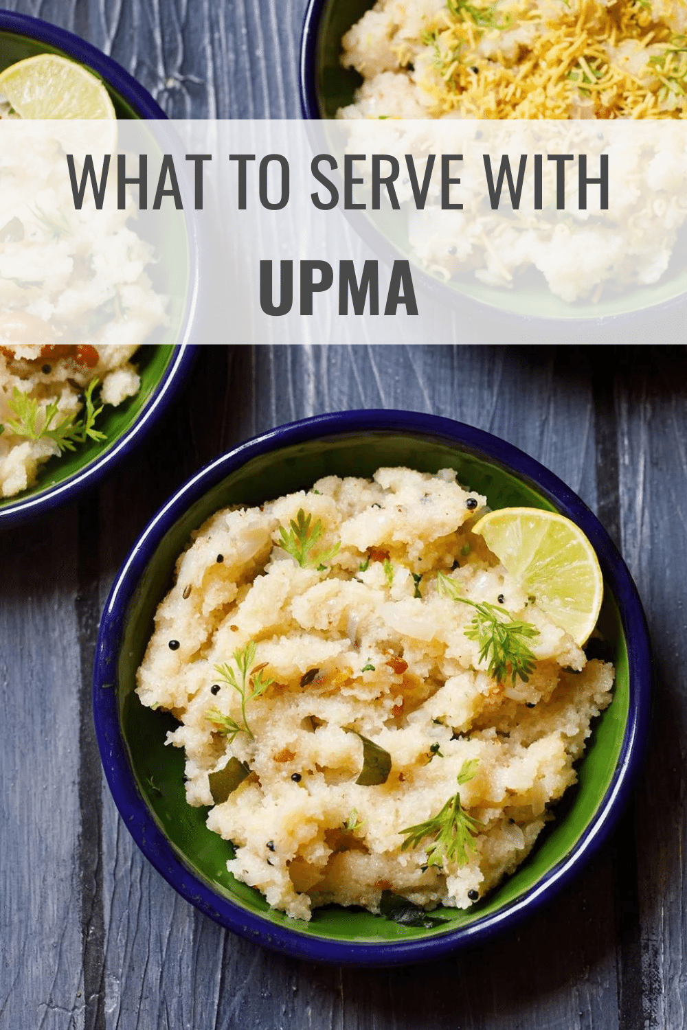What to Serve with Upma
