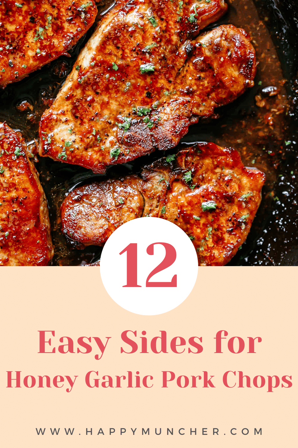 What to Serve with Honey Garlic Pork Chops