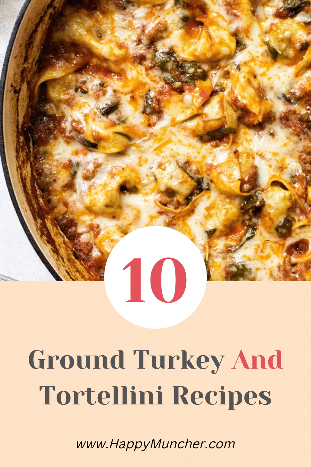 Ground Turkey and Tortellini Recipes