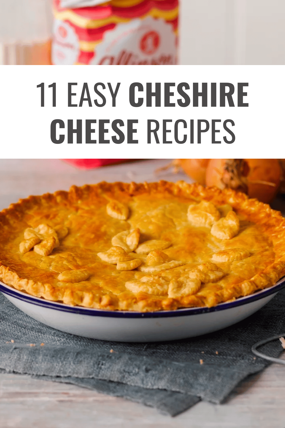 Cheshire Cheese Recipe