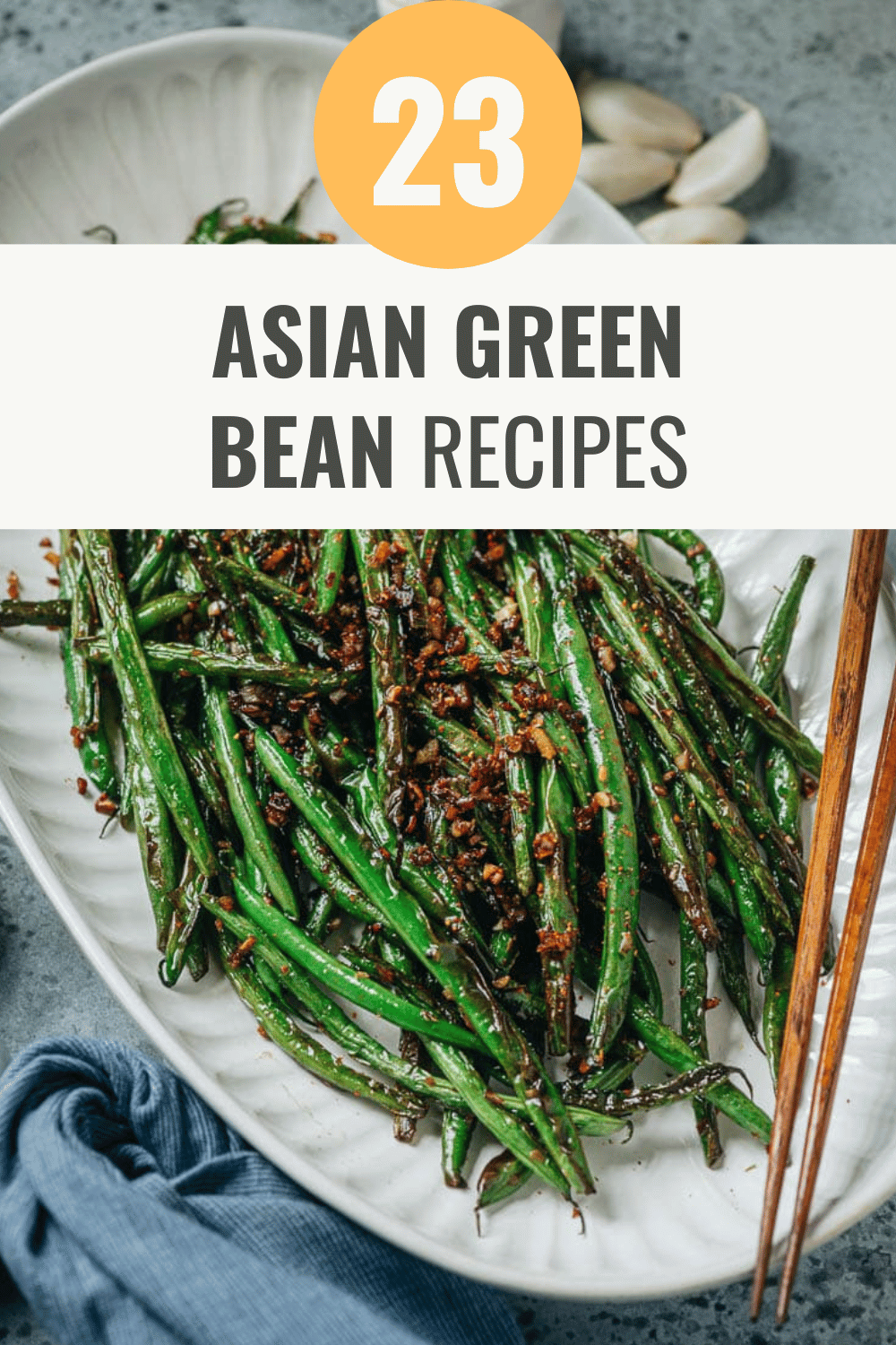 Chinese Garlic Green Beans