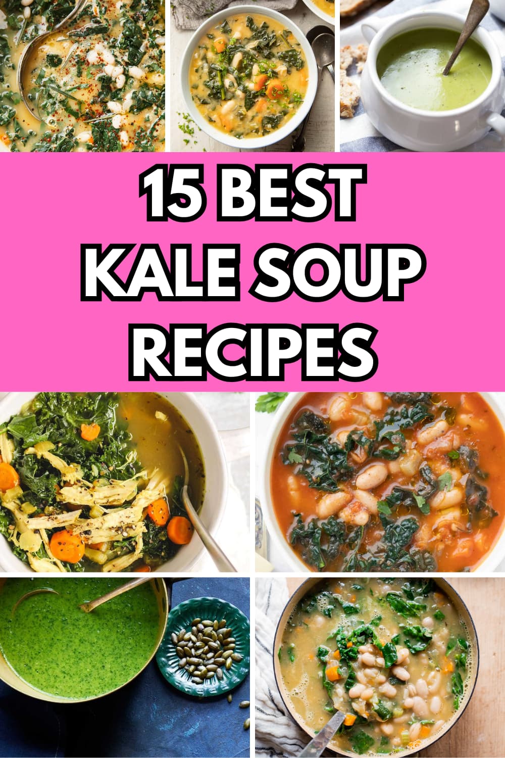 15 Nourishing Kale Soup Recipes for Every Palate