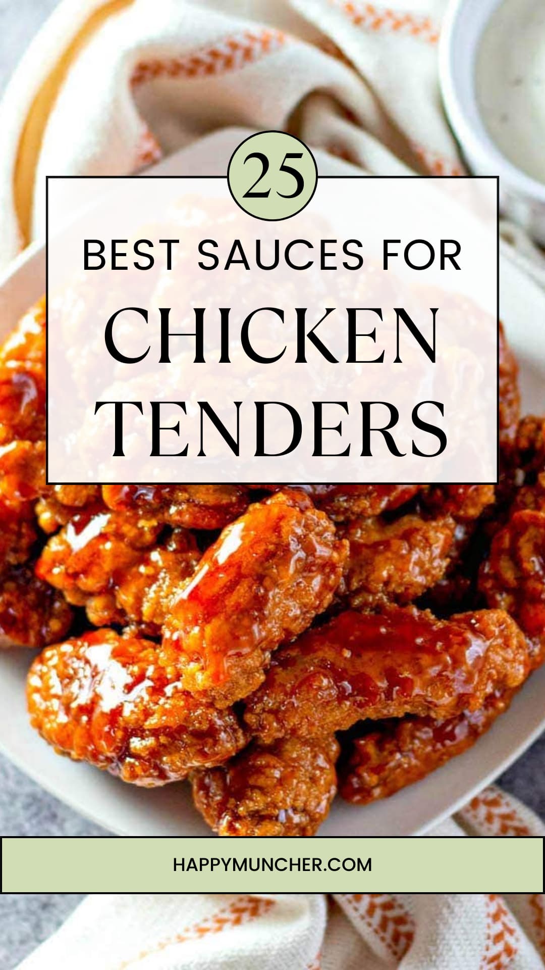 25 Best Sauces for Chicken Tenders