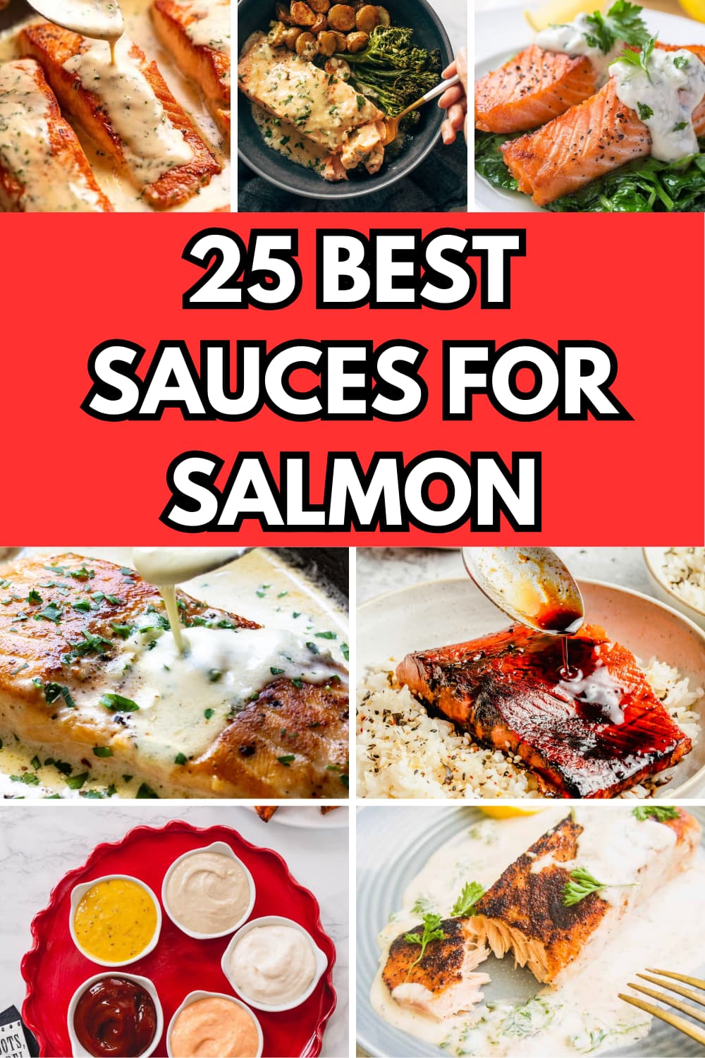 25 Savory Sauces for Salmon That Will Transform Your Dish