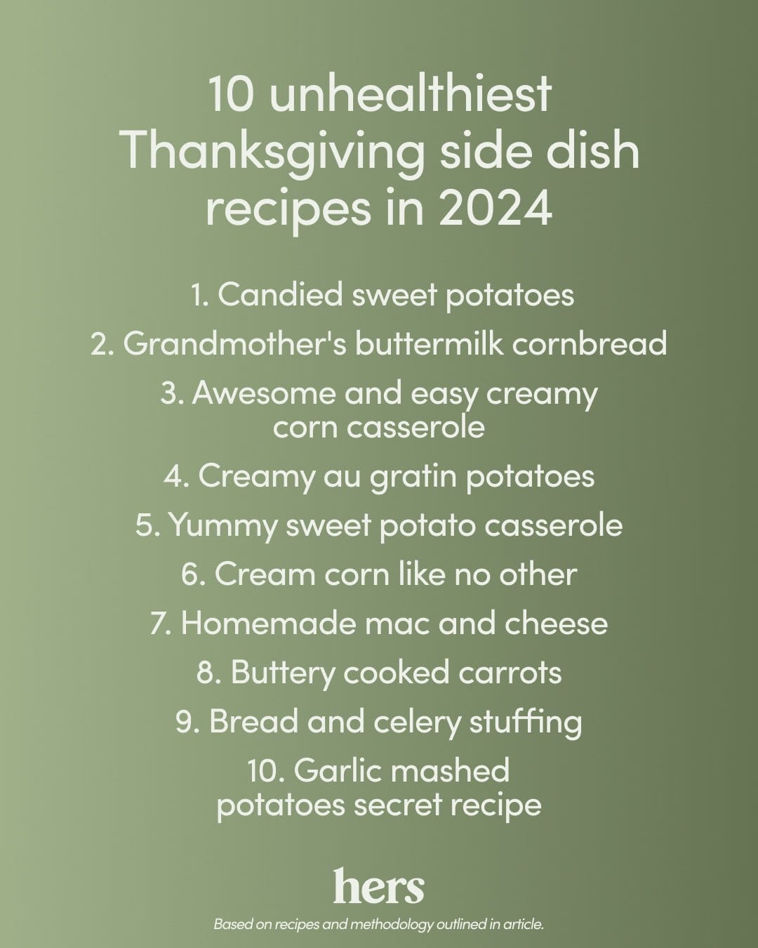 Hers' list of 10 unhealthiest Thanksgiving side dishes.