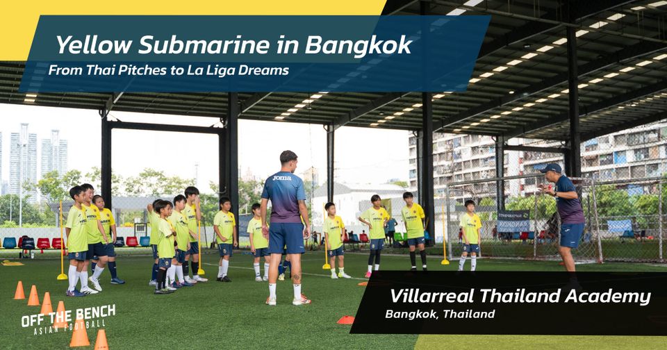 Villarreal Thailand Academy
