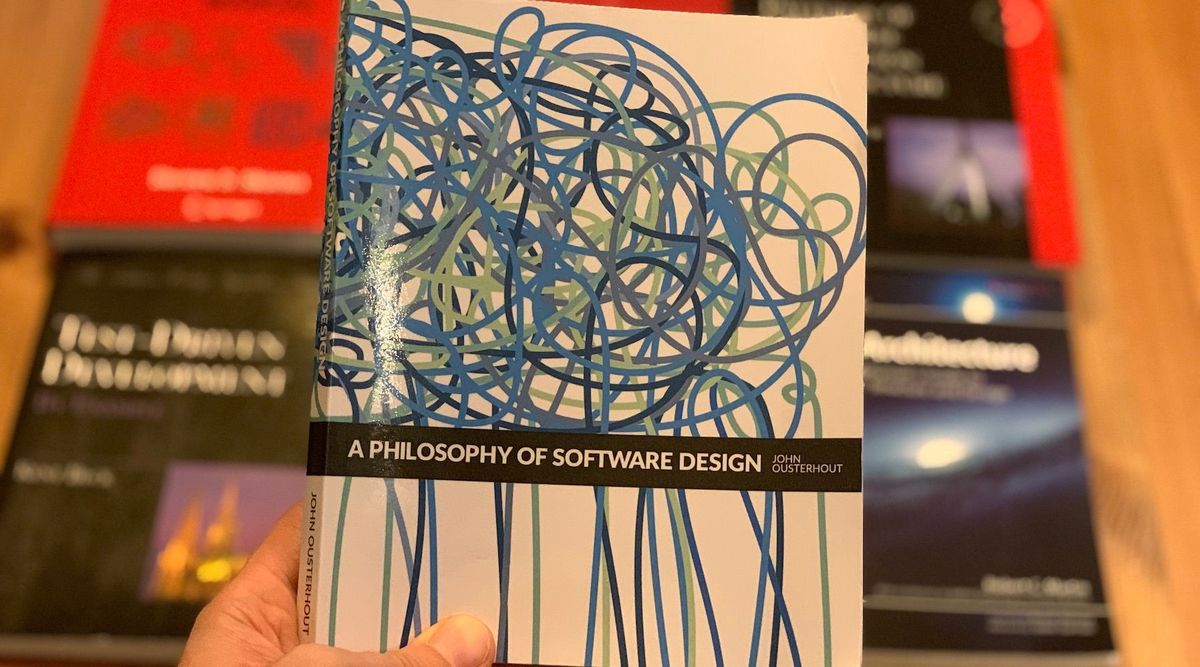 A Philosophy of Software Design: My Take (and a Book Review)