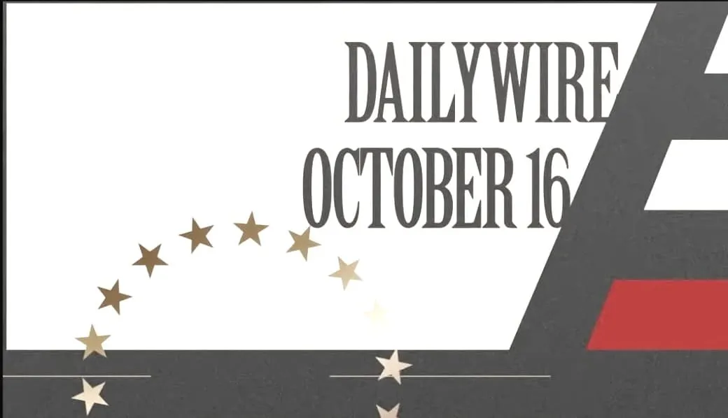 Day & Date Changes for Daily Wire's 'Friendly Fire' Show And October Content Update
