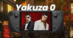 Yakuza 0 - Best Settings & Performance for Steam Deck