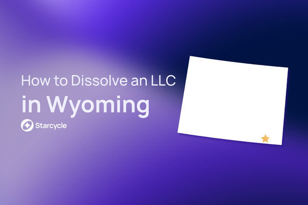 How to Dissolve an LLC in Wyoming: A Comprehensive Guide
