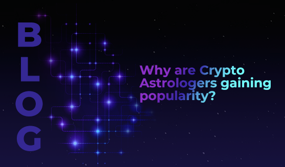 Why are Crypto Astrologers gaining popularity?