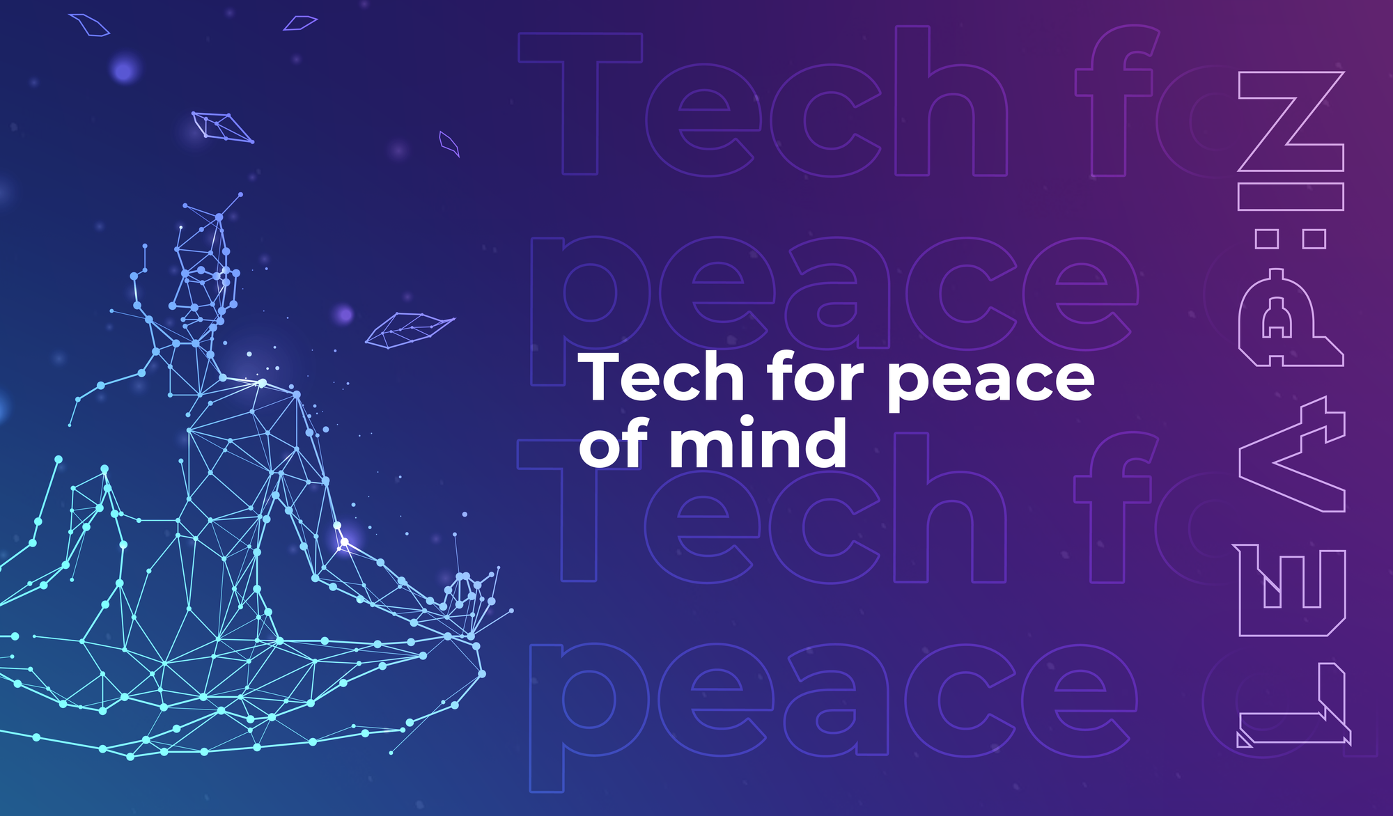Tech for peace of mind