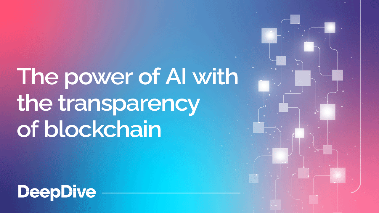 The power of AI with the transparency of blockchain
