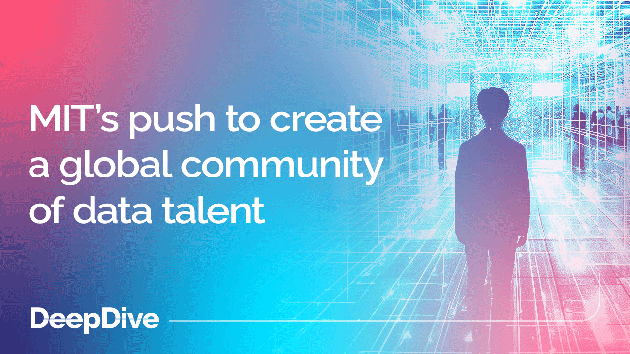 MIT’s push to create a global community of data talent