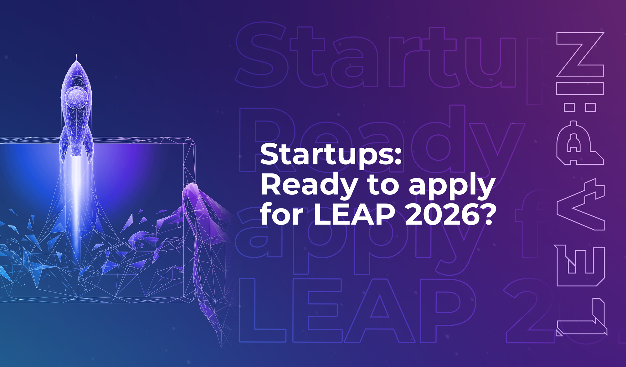 Startups: Ready to apply for LEAP 2026?