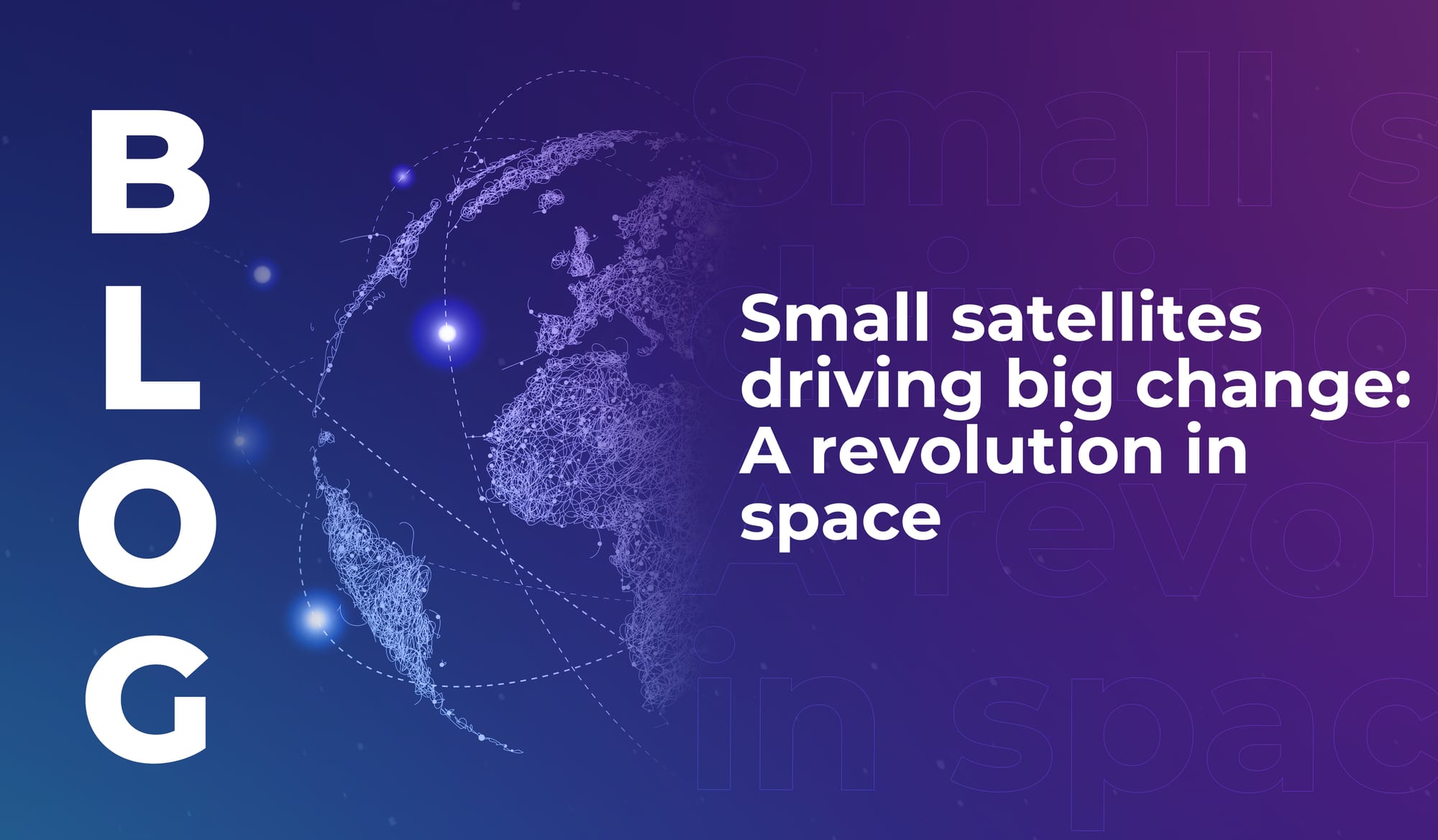 Small satellites driving big change: A revolution in space