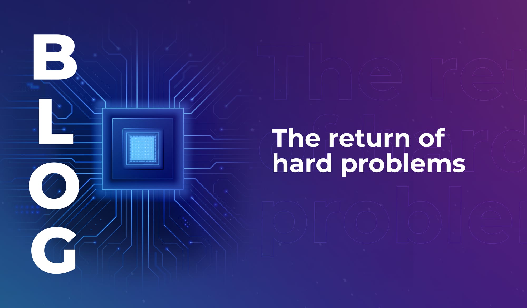The return of hard problems