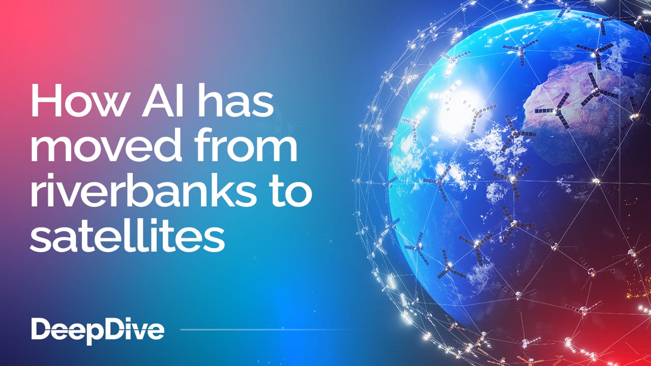 How AI has moved from riverbanks to satellites