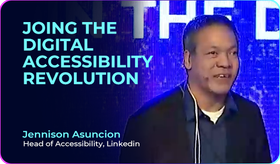 Jennison Asuncion (Head of Accessibility at Linkedin) on Digital Accessibility Revolution