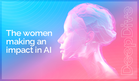 The women making an impact in AI