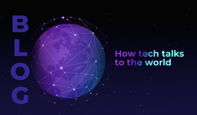 How tech talks to the world