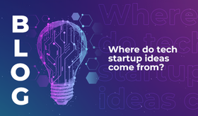 Where do tech startup ideas come from?