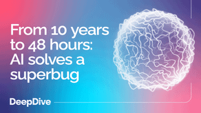 From 10 years to 48 hours: AI solves a superbug
