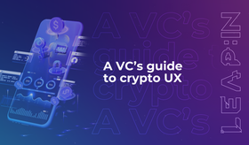 A VC’s guide to crypto UX