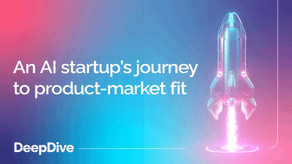 An AI startup’s journey to product-market fit